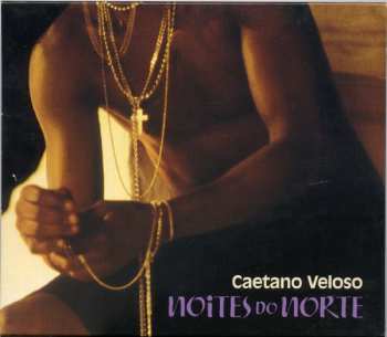 Album Caetano Veloso: Noites Do Norte