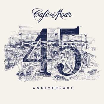 Album Cafe Del Mar: 45th Anniversary / Various: Cafe Del Mar: 45th Anniversary