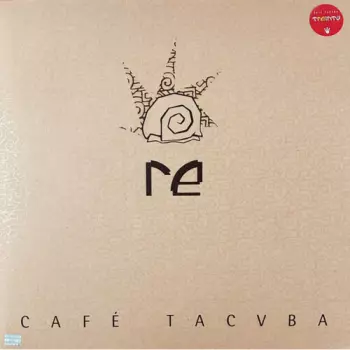 Cafe Tacuba: Re