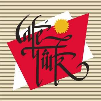 Album Café Türk: Café Türk