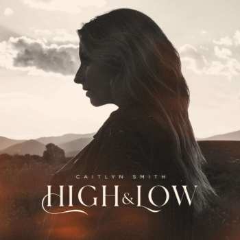 CD Caitlyn Smith: High & Low
