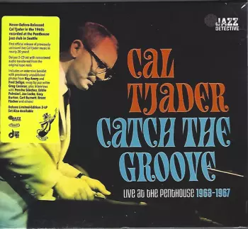 Cal Tjader: Catch The Groove (Live At The Penthouse 1963-1967)