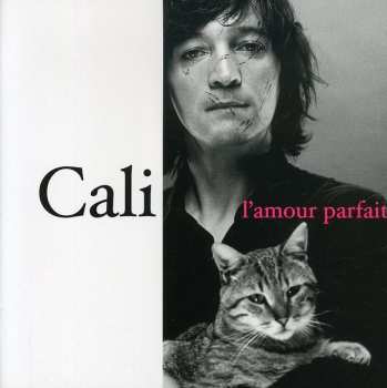 Album Cali: L'amour Parfait