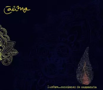 Lumbre...Canciones De Carromato