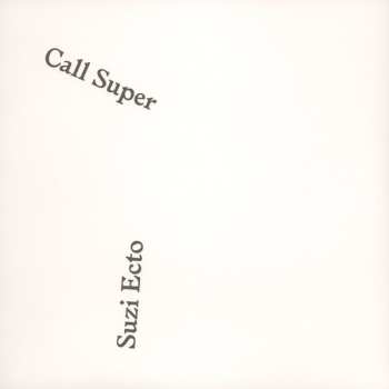 2LP Call Super: Suzi Ecto LTD
