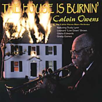 Album Calvin Owens: The House Is Burnin'