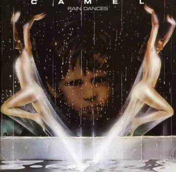 Camel: Rain Dances