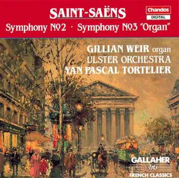 Album Camille Saint-Saëns: Symphony No.2 · Symphony No.3 "Organ"