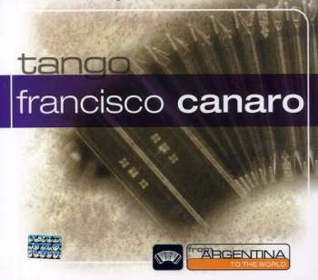 CD Canaro,francisco: From Argentina To The World