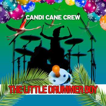 CD Candi Cane Crew: Little Drummer Boy