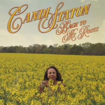 Album Candi Staton: Back To My Roots