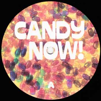 LP Candy Now: Candy Now! LTD