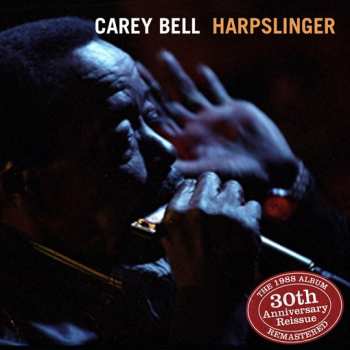 CD Carey Bell: Harpslinger