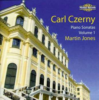 2CD Martin Jones: Czerny: Piano Sonatas, Vol. 1