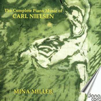 Album Carl Nielsen: The Complete Piano Music Of Carl Nielsen