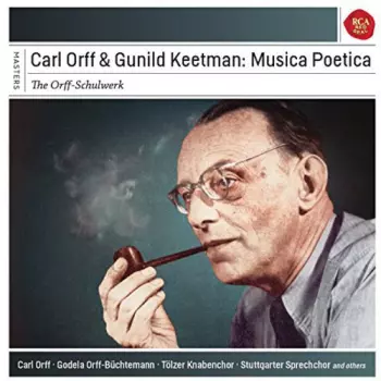 Carl Orff: Musica Poetica: Orff-Schulwerk