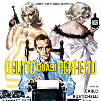 CD Carlo Rustichelli: Delitto Quasi Perfetto (Original Motion Picture Soundtrack)