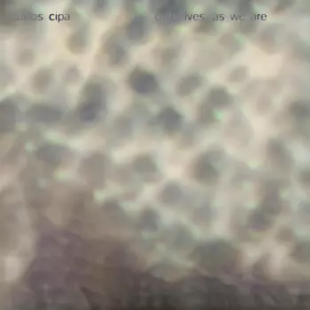 Carlos Cipa: Ourselves, as we are