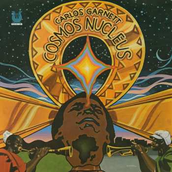 LP Carlos Garnett: Cosmos Nucleus