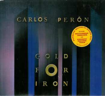 2CD Carlos Peron: Gold For Iron