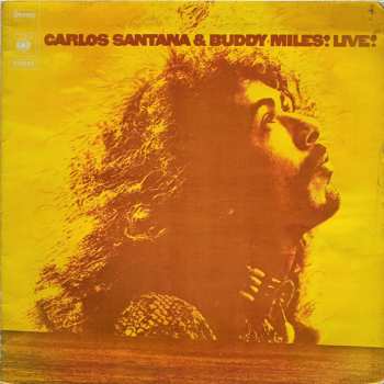 LP Carlos Santana: Carlos Santana & Buddy Miles! Live!