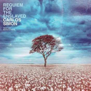 CD Carlos Simon: Requiem For The Enslaved