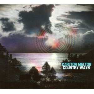 CD Carlton Melton: Country Ways
