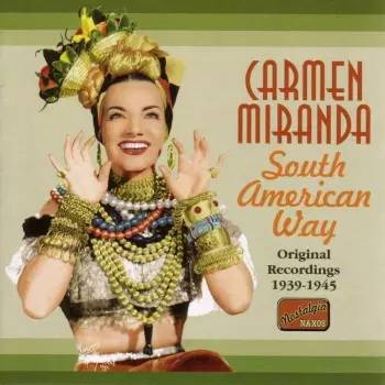 South American Way (Original Recordings 1939-1945)