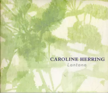 Caroline Herring: Lantana