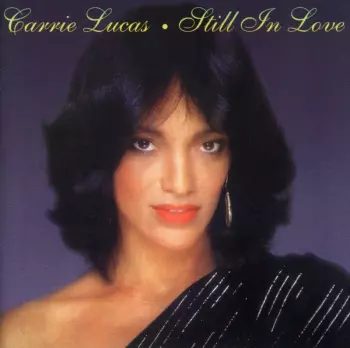 Carrie Lucas: Still In Love