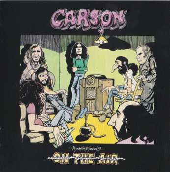 2CD Carson: On The Air (Recorded Live 1970 - 1973)
