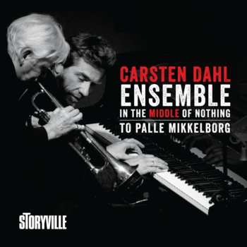 Album Carsten Dahl Trinity: In The Middle Of Nothing