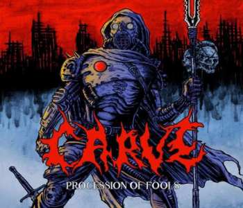 Album Carve: Procession Of Fools