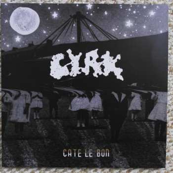 2LP Cate Le Bon: Cyrk & Cyrk II LTD | NUM | CLR