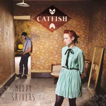 LP Catfish: Muddy Shivers