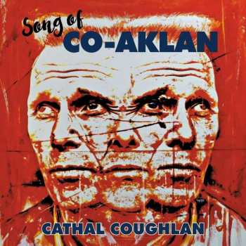 CD Cathal Coughlan: Song Of Co-Aklan