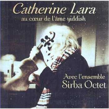 Album Catherine Lara: Au Cœur De L'Âme Yiddish