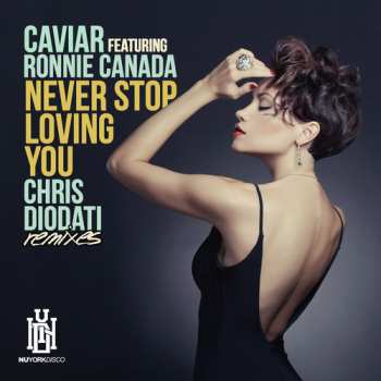 Album Caviar: Never Stop Loving You