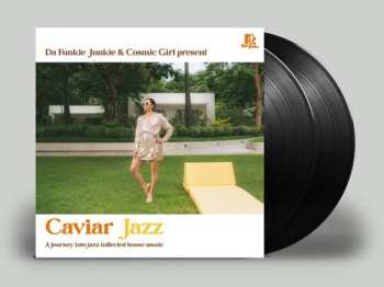 Album Caviar Jazz: Journe Into Jazz Inflected House: Caviar Jazz: Journe Into Jazz Inflected House