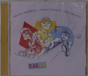 Album Cazzola,gianni / Candeloro,andrea / Bavetta,carlo: Tales