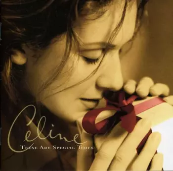 Céline Dion: These Are Special Times