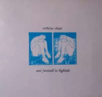 And Farewell To Hightide