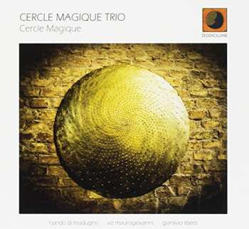 Album Cercle Magique Trio: Cercle Magique