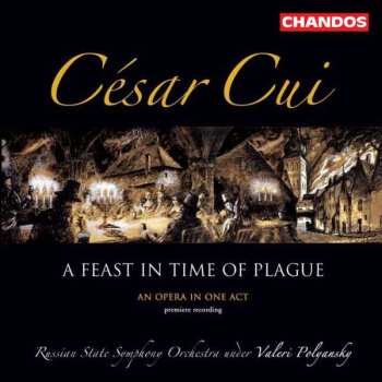 Album César Cui: A Feast In Time Of Plague