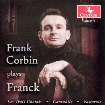CD César Franck: Orgelwerke