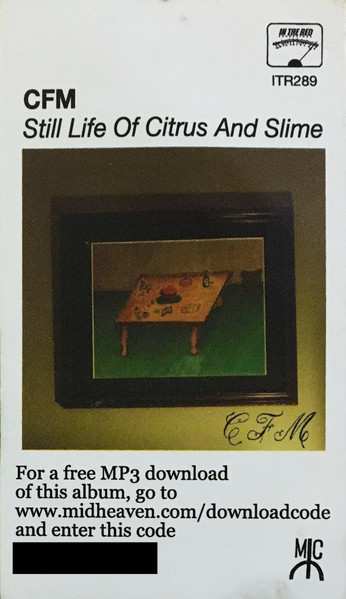 LP CFM: Still Life Of Citrus And Slime