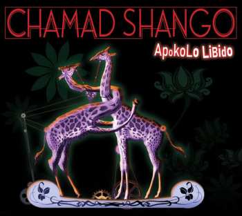 Album Chamad Shango: Apokolo Libido