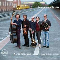 Album ChamberJam Europe: Astor Piazzolla: Tangos del Ángel y del Diablo