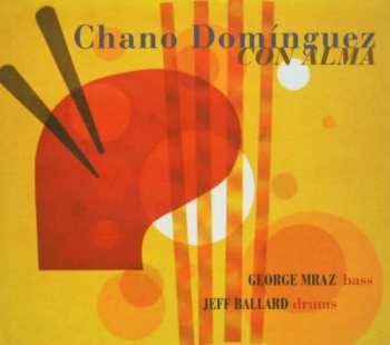 CD Chano Domínguez Trio: Con Alma