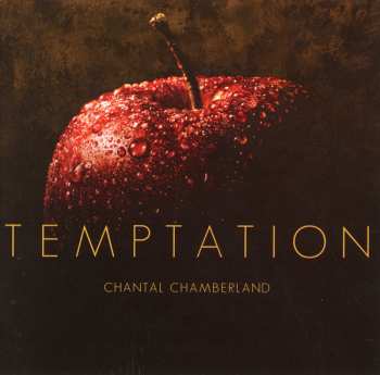 SACD Chantal Chamberland: Temptation